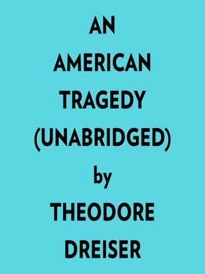 cover image of An American Tragedy (Unabridged)